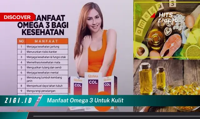 5 Manfaat Omega 3 Untuk Kulit Yang Wajib Kamu Ketahui