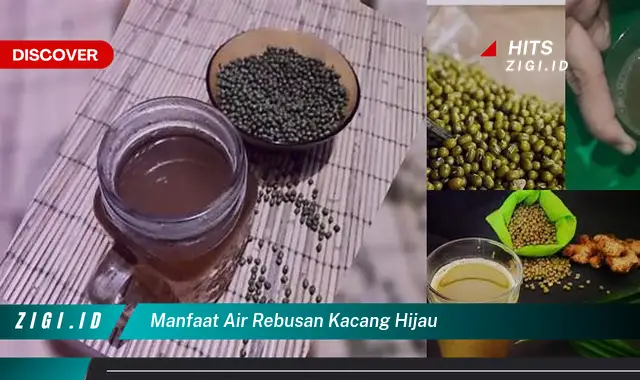 Ketahui Manfaat Air Rebusan Kacang Hijau yang Bikin Kamu Penasaran