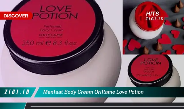 Temukan Manfaat Unik dan Jarang Diketahui Body Cream Oriflame Love Potion