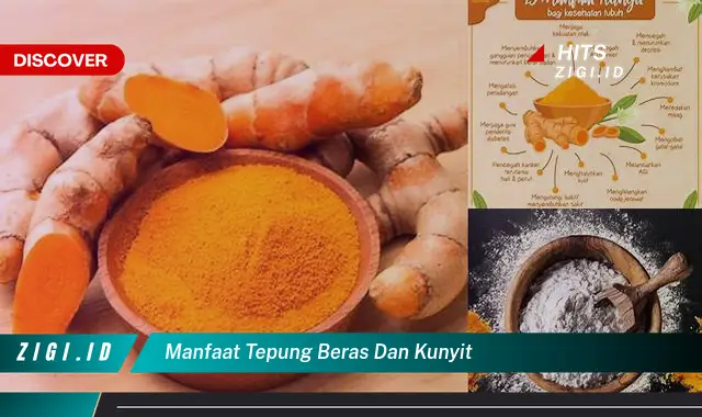 Temukan Manfaat Tepung Beras dan Kunyit yang Bikin Kamu Penasaran