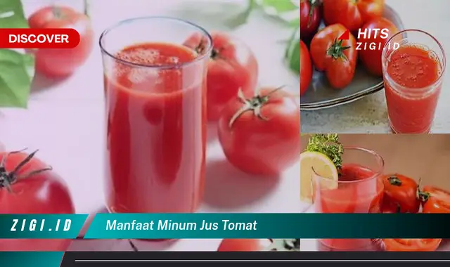 Temukan Manfaat Minum Jus Tomat yang Bikin Kamu Penasaran