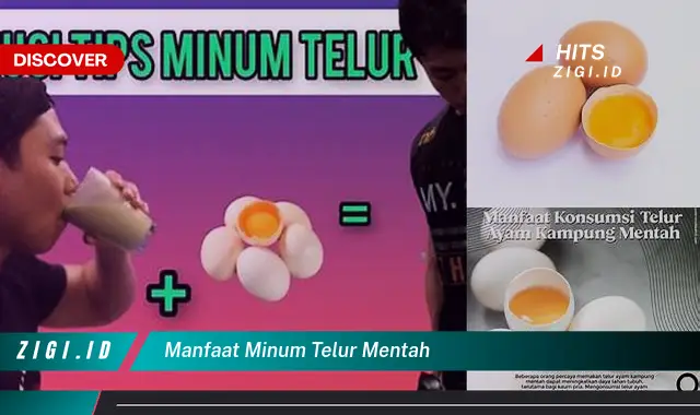 Temukan Manfaat Minum Telur Mentah yang Jarang Diketahui