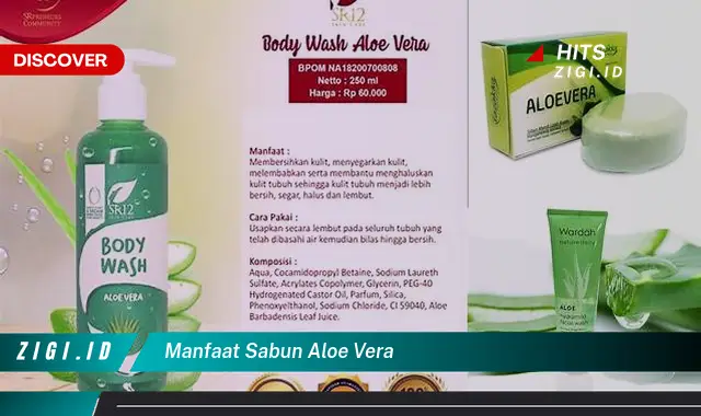 Temukan Manfaat Dahsyat Sabun Aloe Vera yang Wajib Kamu Intip