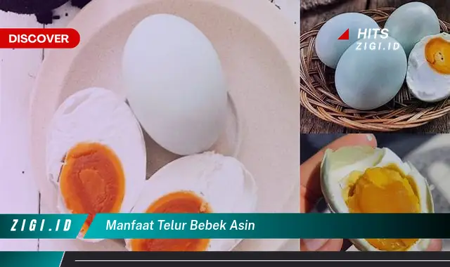 Ketahui Manfaat Telur Bebek Asin yang Bikin Kamu Penasaran