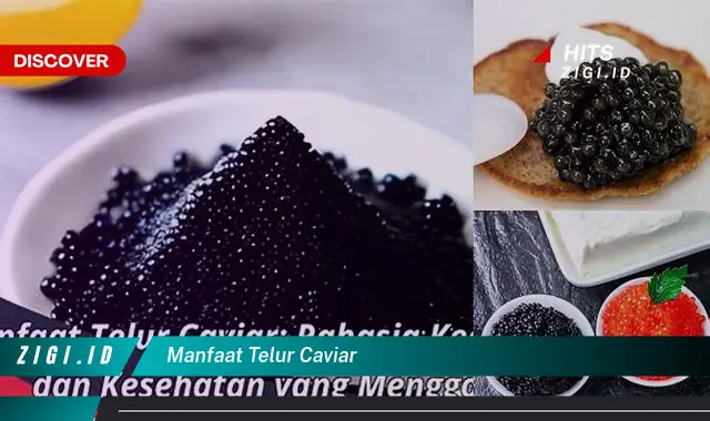 Temukan Manfaat Telur Caviar yang Bikin Kamu Penasaran