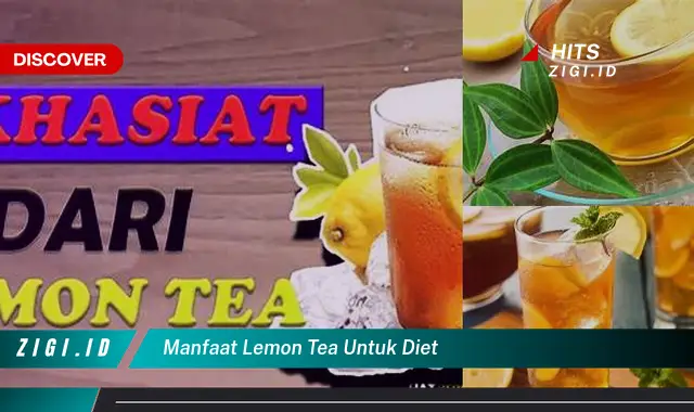 Ketahui Manfaat Lemon Tea untuk Diet yang Wajib Kamu Intip