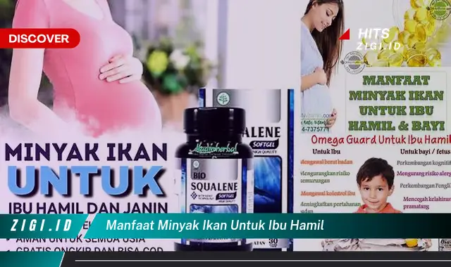 Temukan 5 Manfaat Minyak Ikan untuk Ibu Hamil yang Bikin Kamu Penasaran