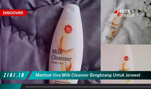 Temukan Manfaat Viva Milk Cleanser Bengkoang untuk Jerawat yang Jarang Diketahui