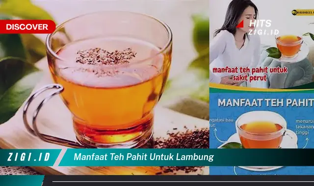 Temukan Manfaat Teh Pahit untuk Lambung yang Wajib Kamu Intip