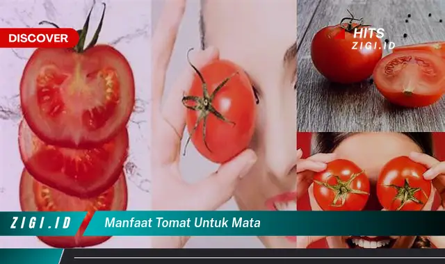 Ketahui Manfaat Tomat untuk Mata yang Bikin Kamu Penasaran