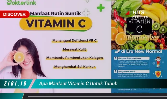 Temukan 5 Manfaat Vitamin C untuk Tubuh yang Bikin Kamu Penasaran