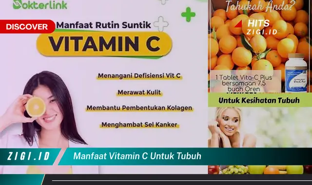 Temukan 5 Manfaat Vitamin C untuk Tubuh yang Bikin Kamu Penasaran!