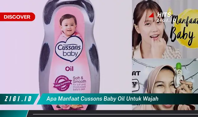 Temukan Manfaat Cussons Baby Oil untuk Wajah yang Bikin Kamu Penasaran