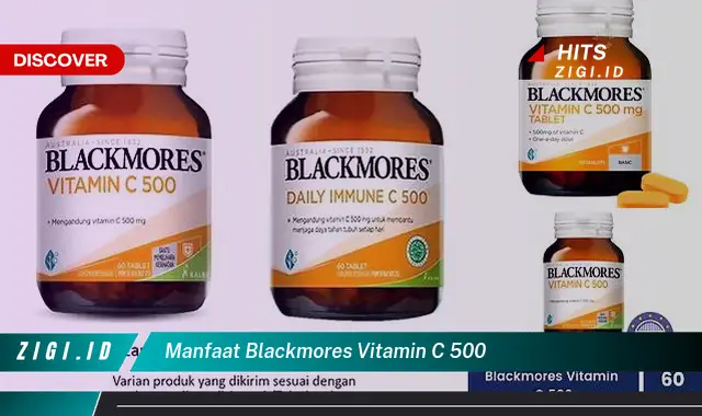 Ketahui Manfaat Blackmores Vitamin C 500 yang Wajib Kamu Intip