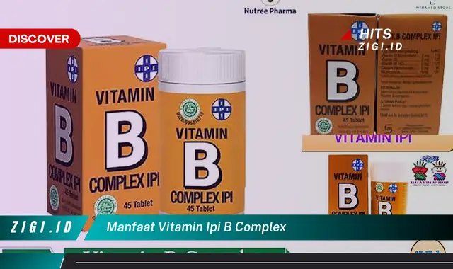 Ketahui Manfaat Vitamin B Kompleks yang Jarang Diketahui