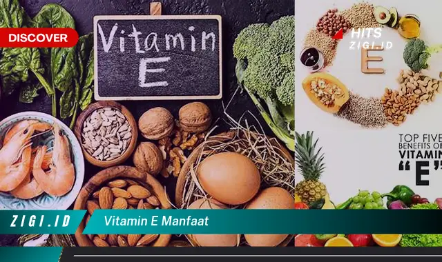 Ketahui Manfaat Vitamin E yang Wajib Kamu Intip