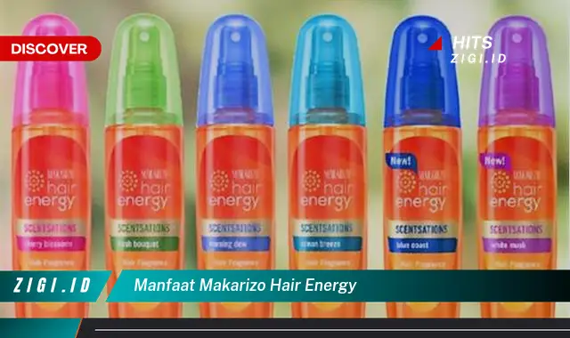 Temukan 7 Manfaat Makarizo Hair Energy yang Bikin Kamu Penasaran – Discover
